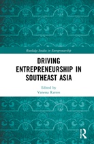 Vanessa Ratten, Vanessa (La Trobe University Ratten, Vanessa Ratten, Vanessa (La Trobe University Ratten, Ratten Vanessa - Driving Entrepreneurship in Southeast Asia