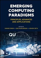 San Murugesan, Ashish Seth, U Singh, Umang Singh, Umang Murugesan Singh, San Murugesan... - Emerging Computing Paradigms
