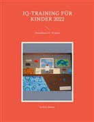 Aribert Böhme - IQ-Training für Kinder 2022