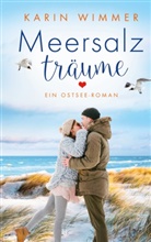 Karin Wimmer - Meersalzträume