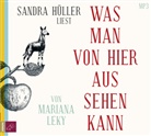 Mariana Leky, Sandra Hüller - Was man von hier aus sehen kann, 1 Audio-CD, 1 MP3 (Audio book)