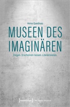 Anna Quednau - Museen des Imaginären