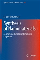 S Noor Mohammad, S. Noor Mohammad - Synthesis of Nanomaterials