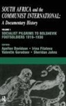 Apollon B. Davidson, Davidson Apollon B., Irina Filatova, Filatova Irina, Valentin P. Gorodnov, Gorodnov Valentin P.... - South Africa and the Communist International