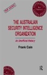 Frank Cain, Cain Frank - The Australian Security Intelligence Organization