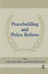 Espen Barth Eide, Eide Espen Barth, Tor Tanke Holm, Holm Tor Tanke - Peacebuilding and Police Reform