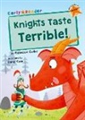 Rebecca Colby, Katie Kear - Knights Taste Terrible!