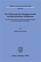 Friedrich Jan Kieweler - Zur Dichotomie des Streitgegenstands im österreichischen Zivilprozess.