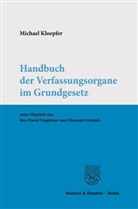 Michael Kloepfer - Handbuch der Verfassungsorgane im Grundgesetz.