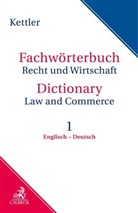 Stefan Kettler - Fachwörterbuch Recht & Wirtschaft Band I: Englisch - Deutsch