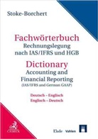 Bettina Stoke-Borchert - Fachwörterbuch Rechnungslegung nach IAS/IFRS und HGB