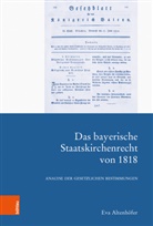 Eva Altenhöfer - Das bayerische Staatskirchenrecht von 1818