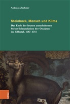 Andreas Zechner - Steinbock, Mensch und Klima