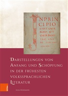 Timo Felber, Alisa Heinemann, Klaus Gereon Beuckers, Andreas Bihrer, Timo Felber - Darstellungen von Anfang und Schöpfung in der frühesten volkssprachlichen Literatur
