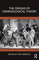Omi (University of Idaho Hodwitz, Omi Hodwitz - Origins of Criminological Theory