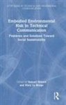 Mary Stinson Le Rouge, Samuel Le Rouge Stinson, Samuel Rouge Stinson, Mary Le Rouge, Mary Le Rouge, Samuel Stinson - Embodied Environmental Risk in Technical Communication