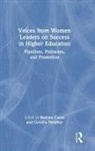 Barbara (St. John''''s University Cozza, Barbara Cozza, Cozza Barbara, Ceceilia Parnther - Voices From Women Leaders on Success in Higher Education