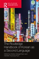 Andrew S. (University At Albany Byon, Andrew Sangpil (University At Albany Byon, Andrew Sangpil Pyun Byon, Andrew S. Byon, Andrew Sangpil Byon, Byon Andrew Sangpil... - Routledge Handbook of Korean As a Second Language