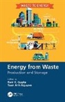 Ram K. (Pittsburg State University) Anh Ngu Gupta, Ram K. Anh Nguyen Gupta, Ram K. Nguyen Gupta, Tuan Anh Nguyen, Ram K. Gupta, Tuan Anh Nguyen - Energy From Waste