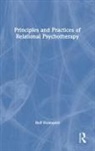 Rolf Holmqvist - Principles and Practices of Relational Psychotherapy