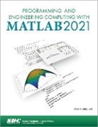 Huei-Huang Lee - Programming and Engineering Computing with MATLAB 2021