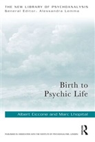 Albert Ciccone, Albert Lhopital Ciccone, Marc Lhopital - Birth to Psychic Life