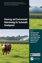 Akinola Godfrey Nwoba Popoola, Akinola Rasheed Godfrey Nwoba Popoola, Akinola Rasheed Nwoba Popoola, Akinola Rasheed Ogbonna Popoola, Charles Oluwaseun Adetunji, Nwadiuto Esiobu... - Bioenergy and Environmental Biotechnology for Sustainable Development