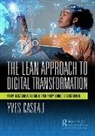 Yves Caseau, Caseau Yves - Lean Approach to Digital Transformation