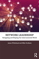 Mike Peckham, James Whitehead, James Peckham Whitehead, Whitehead James - Network Leadership