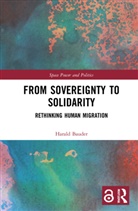 Harald Bauder, Harald (Ryerson University Bauder - From Sovereignty to Solidarity