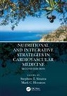 Mark C. (Vanderbilt Medical School and th Houston, Stephen T. Sinatra, Mark C. Houston, Stephen T. Sinatra, Sinatra Stephen T. - Nutritional and Integrative Strategies in Cardiovascular Medicine