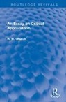R. W. Church, Ralph W. Church, Ralph W. (Ralph W Church Is Deceased As Ad Church, Ralph W. Church dec'd, Ralph W. Church Dec''d - Essay on Critical Appreciation