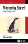 Sufyan Bin Uzayr, Sufyan bin-Uzayr, Sufyan bin Uzayr, Sufyan Bin Uzayr, Sufyan bin-Uzayr, Sufyan bin Uzayr - Mastering Sketch