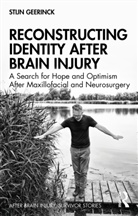 Stijn Geerinck - Reconstructing Identity After Brain Injury