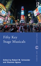 Shannon Agnew, Peter Schneider Filichia, Robert W Schneider, Robert W. Agnew Schneider, Shannon Agnew, Peter Filichia... - Fifty Key Stage Musicals