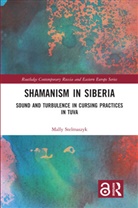 Mally Stelmaszyk - Shamanism in Siberia