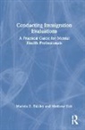 Matthew Holt, Matthew G. Holt, Holt Matthew, Mariela G. Shibley, Mariela G. Holt Shibley, Matthew G. Holt... - Conducting Immigration Evaluations