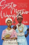 Vanessa Riley, Riley Vanessa - Sister Mother Warrior