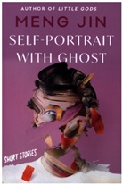 Meng Jin - Self-Portrait with Ghost