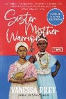 Vanessa Riley, Vanessa Riley - Sister Mother Warrior