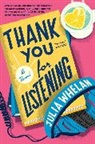 Julia Whelan, Whelan Julia - Thank You for Listening