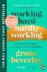 Grace Beverley - Working Hard, Hardly Working