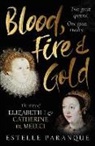 Estelle Paranque - Blood, Fire and Gold