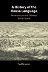 Paul Newman, Paul (Indiana University) Newman - History of the Hausa Language
