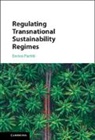 Enrico Partiti, Enrico (Tilburg University Partiti - Regulating Transnational Sustainability Regimes