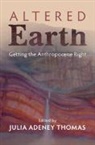 Julia Adeney (University of Notre Dame Thomas, Julia Adeney Thomas - Altered Earth