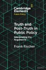 Frank Fischer, Frank (Humboldt-Universitat Zu Berlin) Fischer, Fischer Frank - Truth and Post-Truth in Public Policy