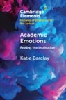 Katie Barclay, Katie (University of Adelaide) Barclay, Barclay Katie - Academic Emotions