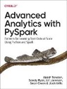 Uri Laserson, Laserson Uri, Sean Owen, Owen Sean, Sandy Ryza, Ryza Sandy... - Advanced Analytics with PySpark