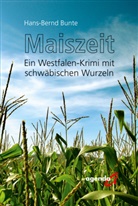 Hans-Bernd Bunte, Bunte Hans-Bernd - Maiszeit